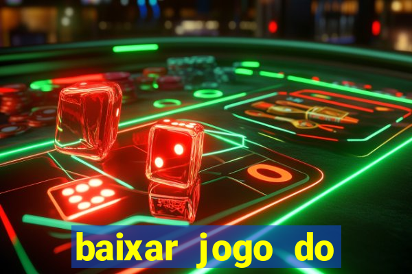 baixar jogo do tigrinho demo